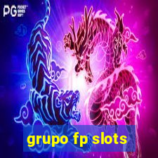 grupo fp slots